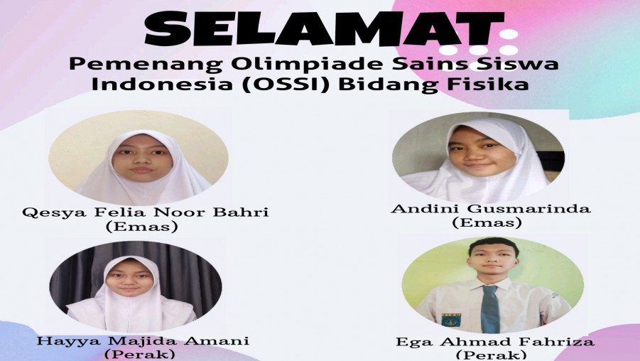Kembali Ukir Prestasi, Peserta didik MAN 1 Bandar Lampung Raih Medali Olimpiade Sains Siswa Indonesia Bidang Fisika Tahun 2022
