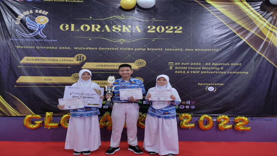 MAN 1 Bandar Lampung Juara 1 Kompetisi Fisika Cerdas UNILA 2022