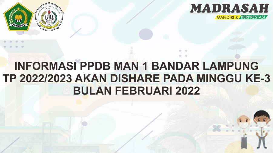 INFO PPDB MAN 1 BANDAR LAMPUNG TAHUN 2022/2023