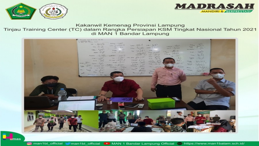 Kepala Kantor Wilayah Kementerian Agama  Provinsi Lampung   Monitoring TC KSM Nasional di MAN 1 Bandar   Lampung